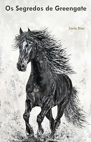 Os Segredos de Greengate – Carla Filipe Dias