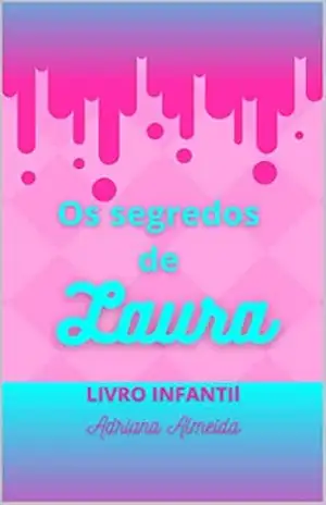 Os segredos de Laura – Adriana Almeida