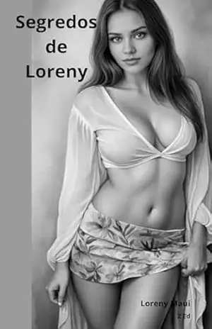 Os Segredos de Loreny: Os Segredos de Loreny - Loreny Maui