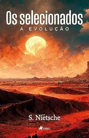 Os Selecionados: A Evolução – S. Nietsche