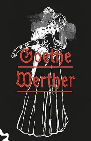 Os sofrimentos do jovem Werther – Johann Wolfgang von Goethe