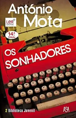 Os Sonhadores – António Mota
