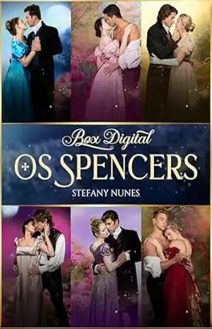 Os Spencers: Box digital completo: (6 livros + conto spin–off + conteúdo extra) - Stefany Nunes