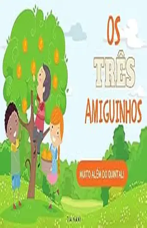 Os três amiguinhos: Muito além do quintal – Tia  Nani