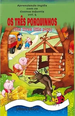 Os Três Porquinhos – Ulisses Ribeiro