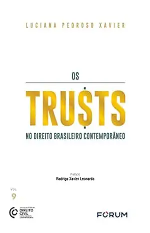 Os Trusts – Luciana Pedroso Xavier