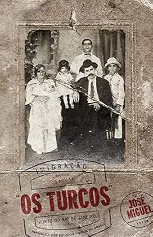 “OS TURCOS” – José  Miguel