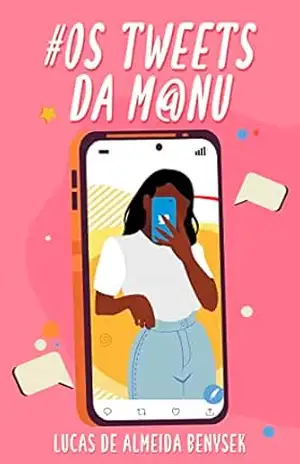 Os Tweets Da Manu - Lucas de Almeida Benysek