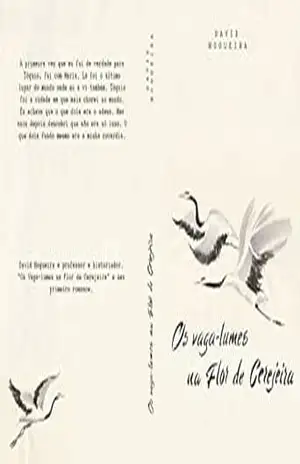 OS VAGA–LUMES NA FLOR DE CEREJEIRA: A IMPROVÁVEL HISTÓRIA DE AMOR DE GABRIEL FERNANDO LUSTOSA GUERRA E MARIA WISNIEWISKI NO PAÍS DO SOL NASCENTE – David Nogueira