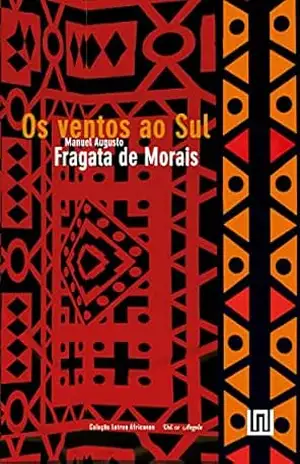 Os ventos ao Sul – Fragata de Morais