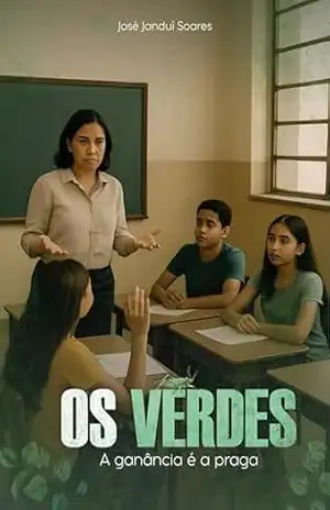 Os Verdes – José Janduí Soares