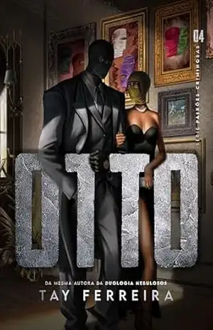 OTTO – PAIXÕES CRIMINOSAS – TAY FERREIRA