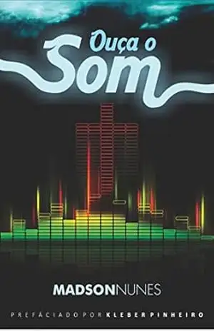 Ouça o Som – Madson Nunes Nunes