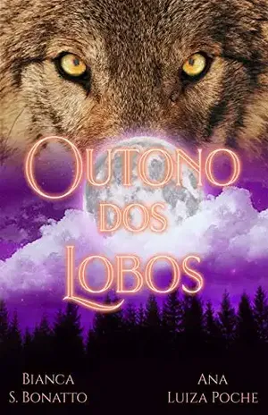 Outono dos Lobos - Bianca S.  Bonatto