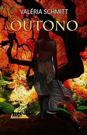 OUTONO (OUTONO MÁGICO Livro 1) – Valéria Schmitt