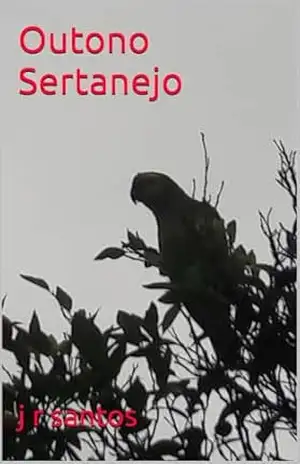 Outono Sertanejo: no país do Vira–bosta – j r santos