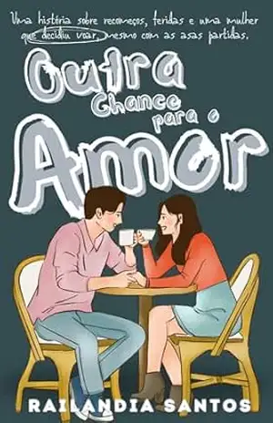 Outra Chance para o Amor - Railandia Santos