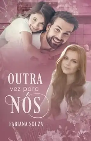 Outra Vez Para Nós – Fabiana Souza
