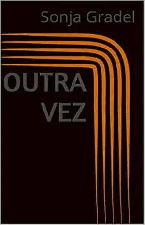 Outra Vez – Sonja Gradel