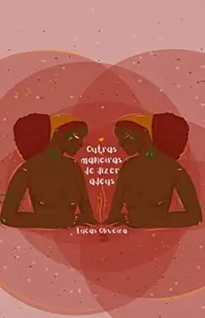 Outras Maneiras De Dizer Adeus – Lucas  Oliveira