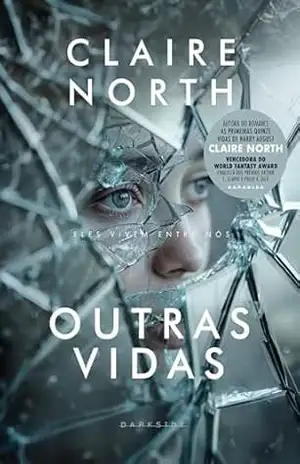 Outras Vidas – Claire North