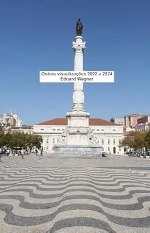 Outras Visões 2022 a 2024 - Eduard Wagner