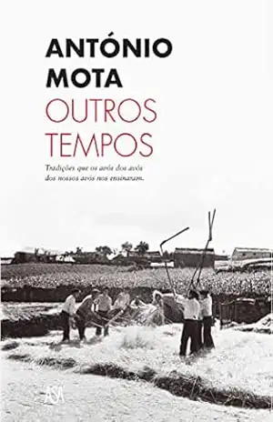 Outros Tempos – António Mota