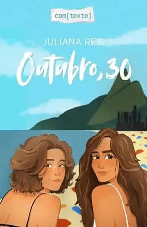 Outubro, 30 – Juliana Reis