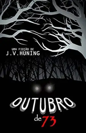 Outubro de 73 – José Victor Huning