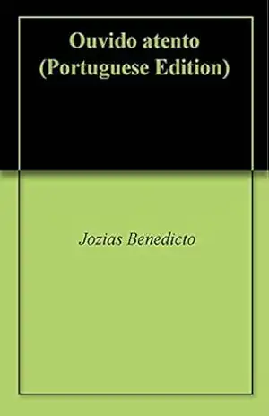 Ouvido atento – Jozias Benedicto