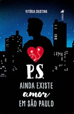 P.S. Ainda Existe Amor em São Paulo – Vitória Cristina
