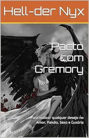Pacto com Gremory: Para realizar qualquer desejo no Amor, Paixão, Sexo e Luxúria – Hell-der Nyx