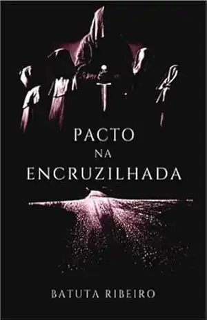 Pacto Na Encruzilhada – Batuta Ribeiro
