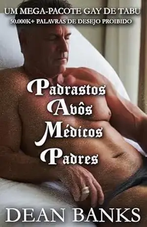 Padrastos, Avos, Medicos, Padres – Dean Banks