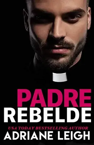 Padre Rebelde - Adriane Leigh