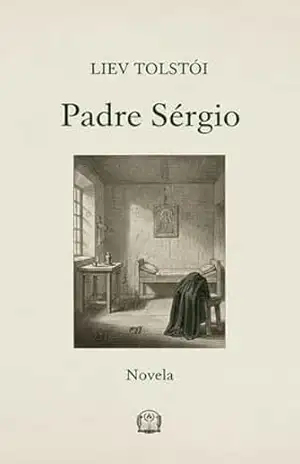 Padre Sérgio – Liev Tolstói