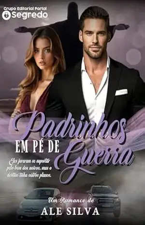 Padrinhos em Pé de Guerra – Ale Silva