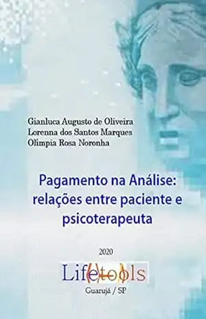 Pagamento na análise: relações entre paciente e psicoterapeuta – Gianluca Augusto  Oliveira