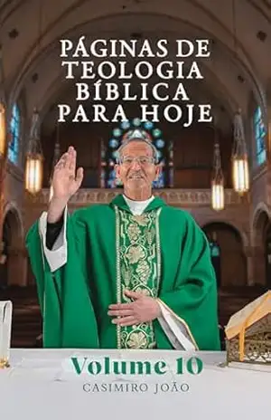 Páginas de Teologia Bíblica para Hoje – Volume 10 – Casimiro João