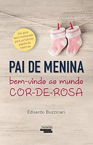 Pai de menina – Eduardo Buzzinari