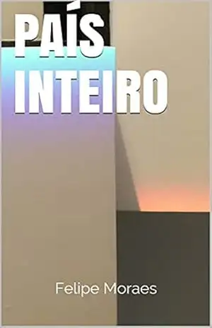PAÍS INTEIRO – Felipe Moraes