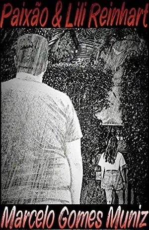 Paixão E Lili Reinhart (Nina) - Marcelo Gomes Muniz