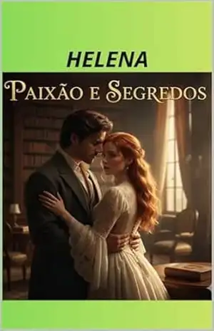 PAIXAO E SEGREDOS: HELENNA (ROMANCE DE MULHER) – GIOVANA LAGE
