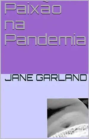 Paixão na Pandemia - Jane Garland
