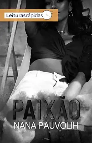 Paixão – Nana Pauvolih