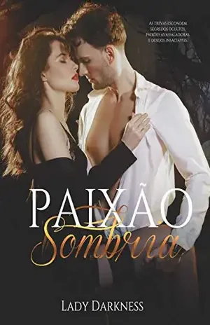 Paixão Sombria – Lady  Darkness