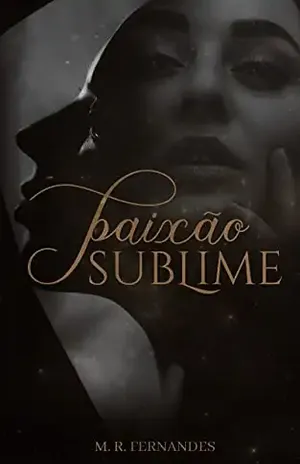 Paixão Sublime – M. R. Fernandess