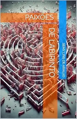 Paixões de Labirinto – Semy Lins de Araújo