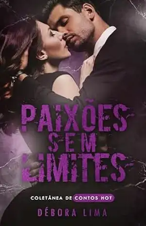 Paixões sem limites – Débora  Lima