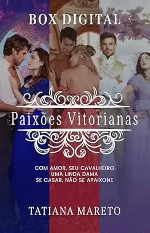 Paixões Vitorianas – Box digital – Tatiana Mareto
